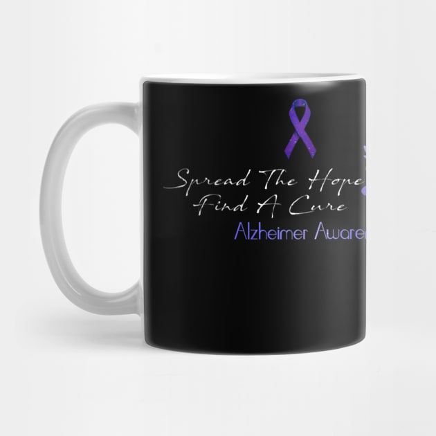 Alzheimer Awareness Spread The Hope Find A Cure Gift by thuylinh8